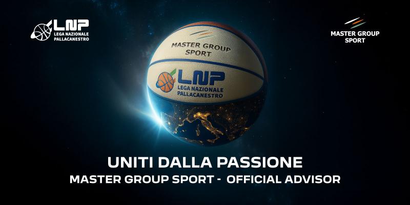 Master Group Sport è il nuovo Official Advisor di Lega Nazionale Pallacanestro