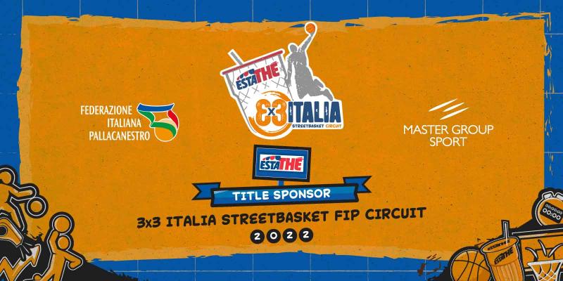 ESTATHÉ TITLE SPONSOR DEL 3X3 ITALIA STREETBASKET FIP CIRCUIT